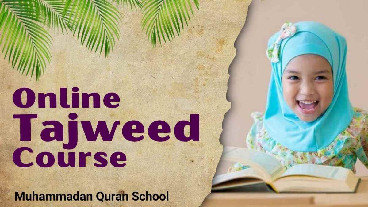 Online Tajweed Quran Course for Kids & Adults